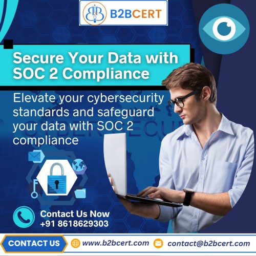 SOC 2 Certification in Mumbai for SaaS Companies – B2Bcert