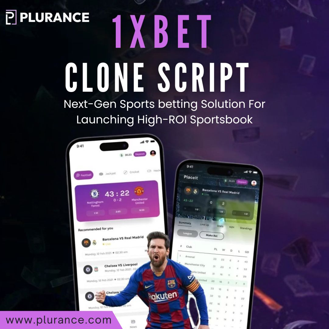 1xBet Clone Script: Apt Solution for Building Modern Sports Betting Platform